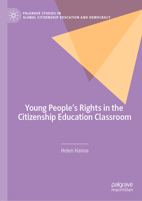 Young People's Rights in the Citizenship Education Classroom -  Helen Hanna