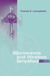Microwaves and Wireless Simplified, Second Edition - Laverghetta, Thomas