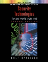 Security Technologies for the World Wide Web, Second Edition - Oppliger, Rolf