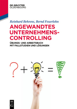 Angewandtes Unternehmenscontrolling -  Reinhard Behrens,  Bernd Feuerlohn