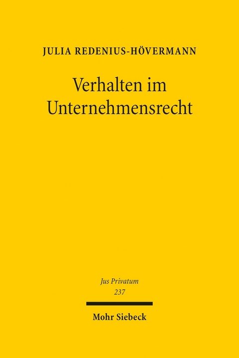 Verhalten im Unternehmensrecht -  Julia Redenius-Hövermann