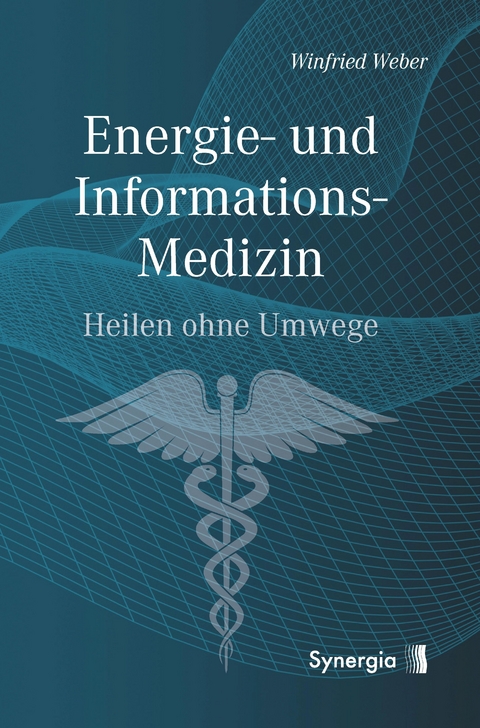Energie- und Informations-Medizin -  Dr. med. Winfried Weber
