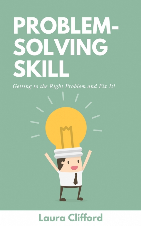 Problem-Solving Skills -  Laura Clifford