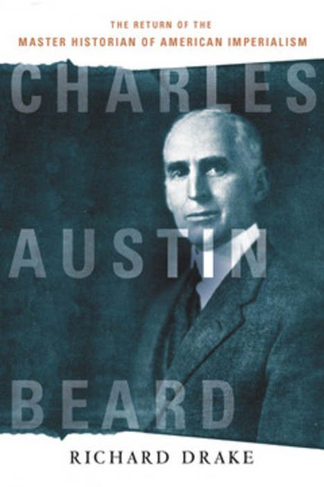 Charles Austin Beard -  Richard Drake