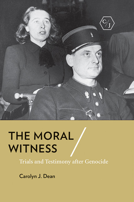Moral Witness -  Carolyn J. Dean