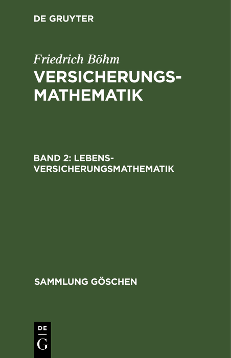 Lebensversicherungsmathematik - Friedrich Böhm