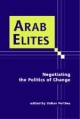 Arab Elites - Volker Perthes
