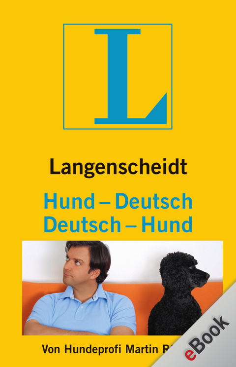 Langenscheidt Hund-Deutsch/Deutsch-Hund - Martin Rütter