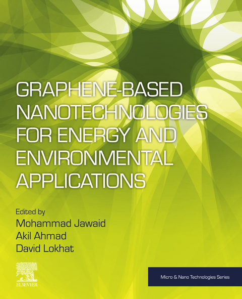 Graphene-based Nanotechnologies for Energy and Environmental Applications - 