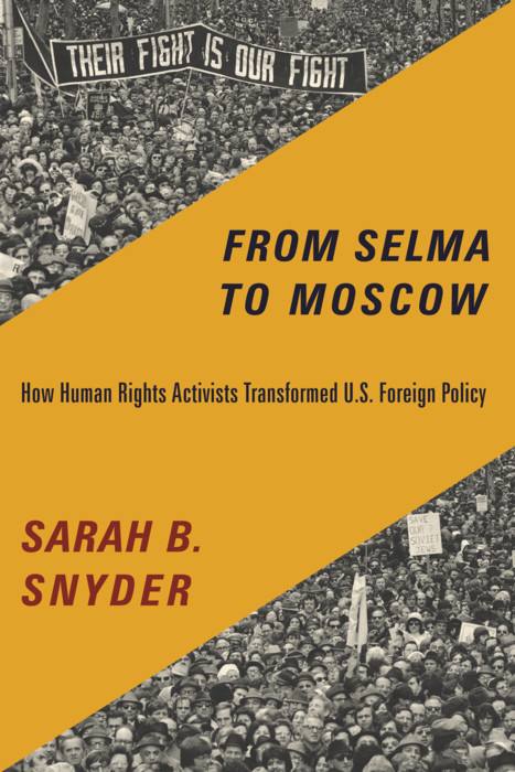 From Selma to Moscow -  Sarah B. Snyder