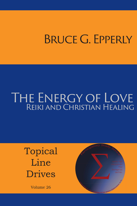 The Energy of Love - Bruce G Epperly