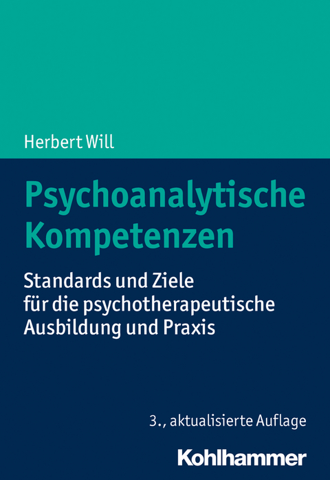 Psychoanalytische Kompetenzen - Herbert Will