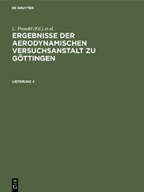 Ergebnisse der aerodynamischen Versuchsanstalt zu Göttingen. Lfg. 4 - 