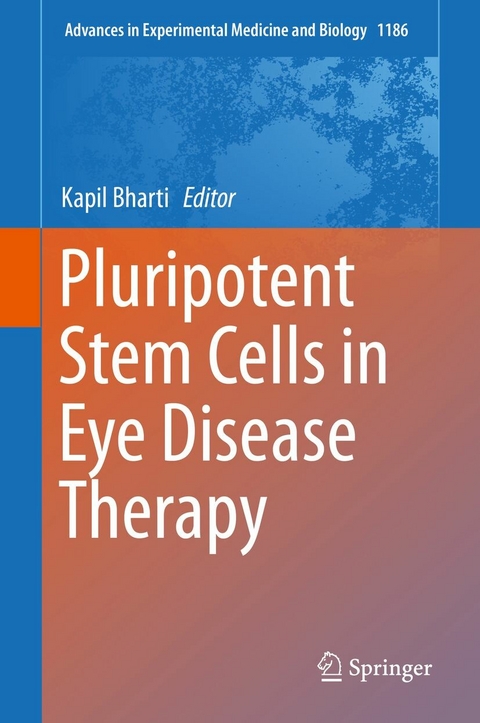 Pluripotent Stem Cells in Eye Disease Therapy - 