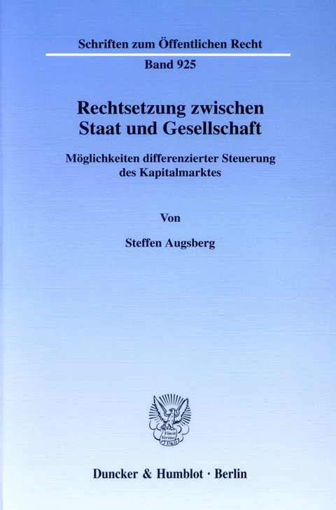 Rechtsetzung zwischen Staat und Gesellschaft. -  Steffen Augsberg