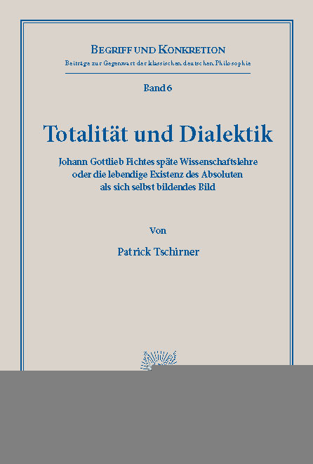 Totalität und Dialektik. -  Patrick Tschirner