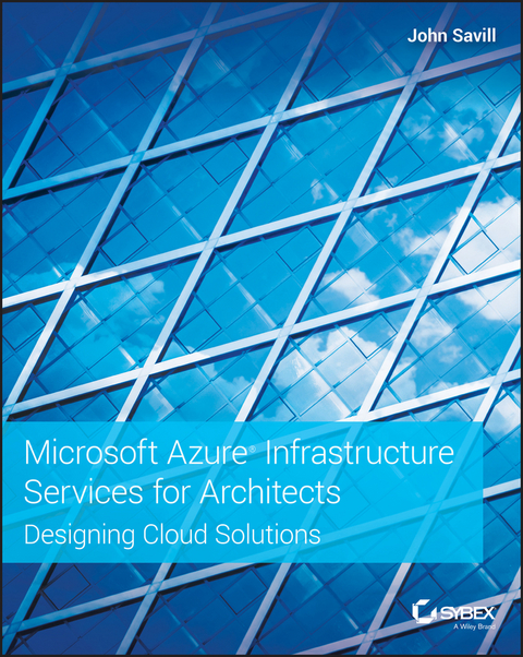 Microsoft Azure Infrastructure Services for Architects -  John Savill