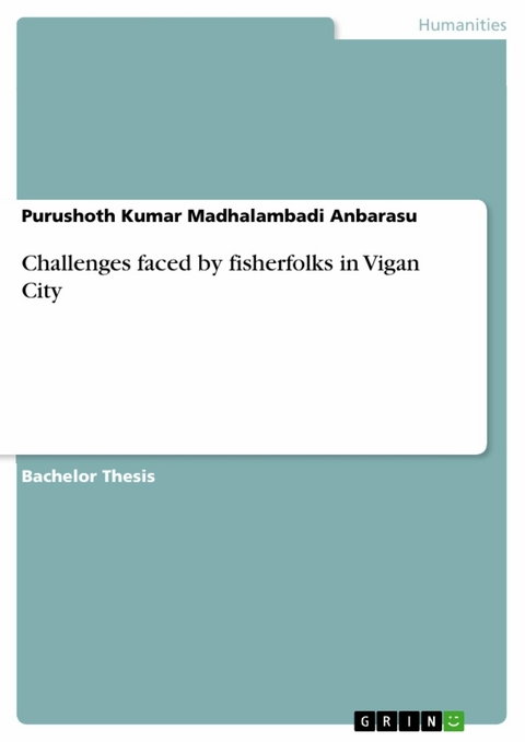 Challenges faced by fisherfolks in Vigan City - Purushoth Kumar Madhalambadi Anbarasu