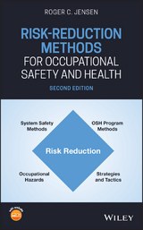 Risk-Reduction Methods for Occupational Safety and Health -  Roger C. Jensen