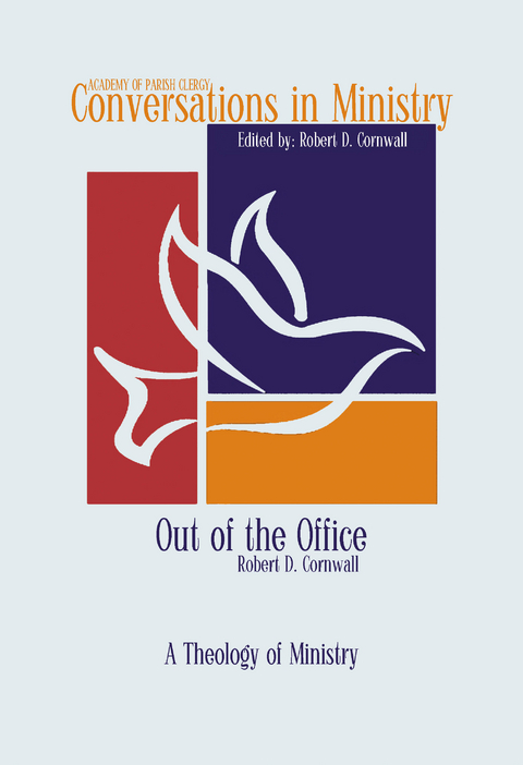Out of the Office -  Robert D Cornwall