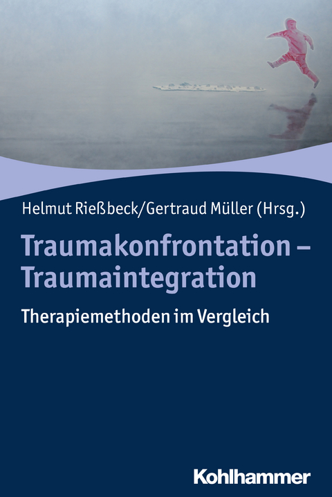 Traumakonfrontation - Traumaintegration - 
