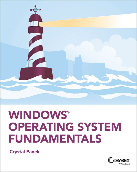 Windows Operating System Fundamentals -  Crystal Panek