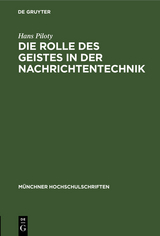 Die Rolle des Geistes in der Nachrichtentechnik - Hans Piloty