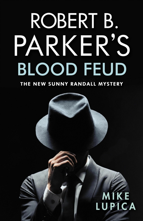 Robert B. Parker's Blood Feud - Mike Lupica