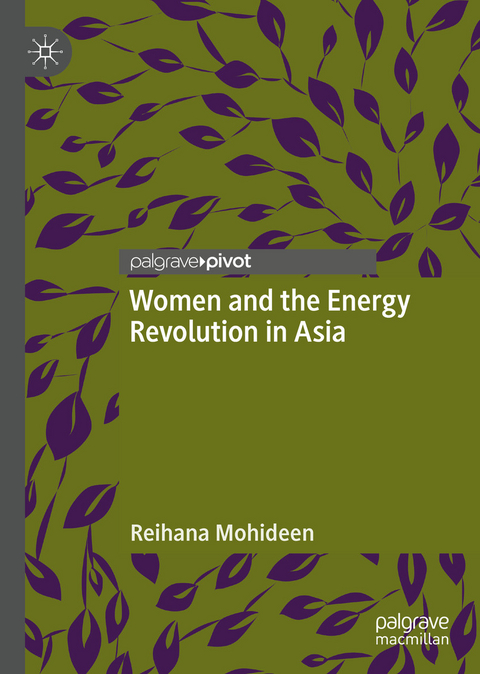 Women and the Energy Revolution in Asia -  Reihana Mohideen