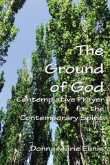 Ground of God: -  Donna Marie Ennis