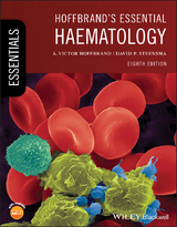 Hoffbrand's Essential Haematology -  A. Victor Hoffbrand,  David P. Steensma