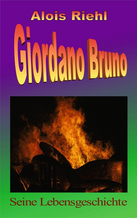 Giordano Bruno -  Alois Riehl