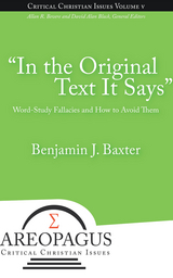 &quote;In the Original Text It Says&quote; -  Benjamin J. Baxter