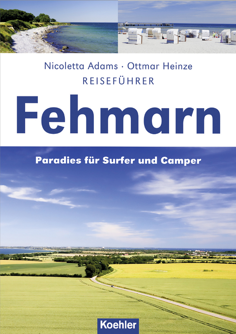 Reiseführer Fehmarn - Nicoletta Adams, Ottmar Heinze