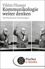 Kommunikologie weiter denken -  Vilém Flusser