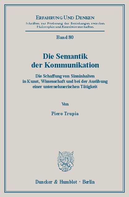 Die Semantik der Kommunikation. -  Piero Trupia