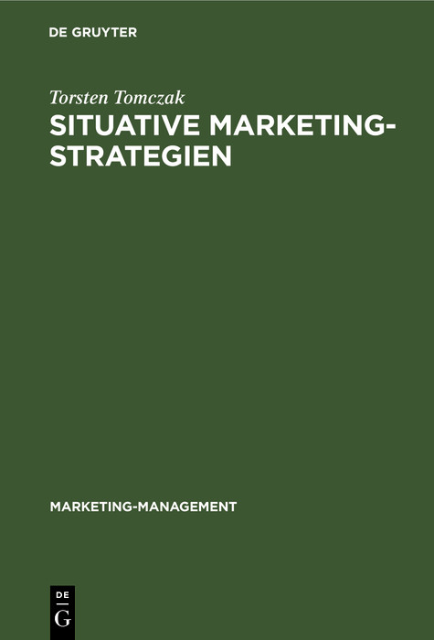 Situative Marketingstrategien -  Torsten Tomczak