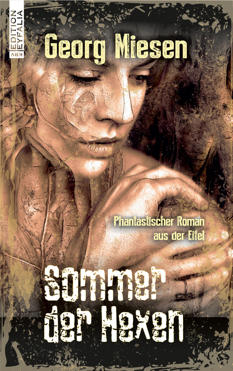 Sommer der Hexen - Georg Miesen