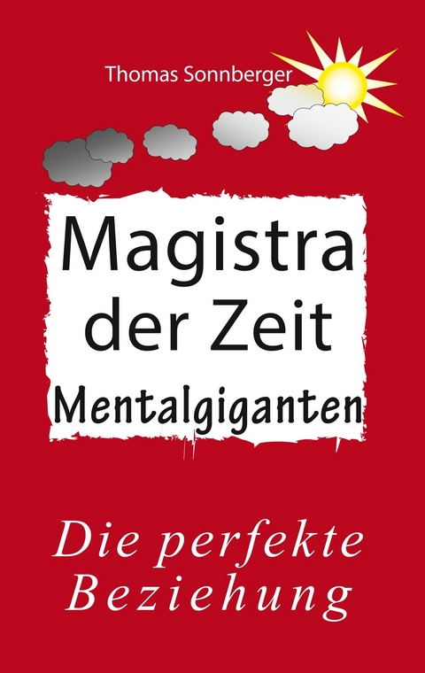 Magistra der Zeit -  Thomas Sonnberger