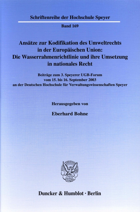 Ansätze zur Kodifikation des Umweltrechts in der Europäischen Union: Die Wasserrahmenrichtlinie und ihre Umsetzung in nationales Recht. - 