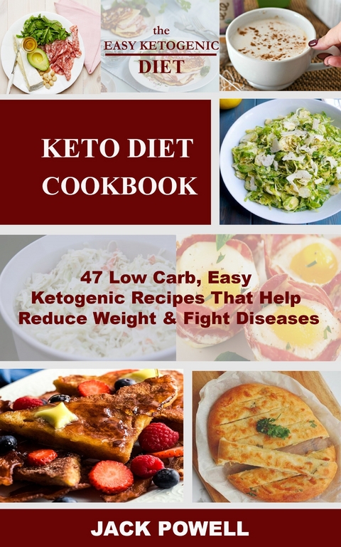 Keto Diet Cookbook -  Jack Powell