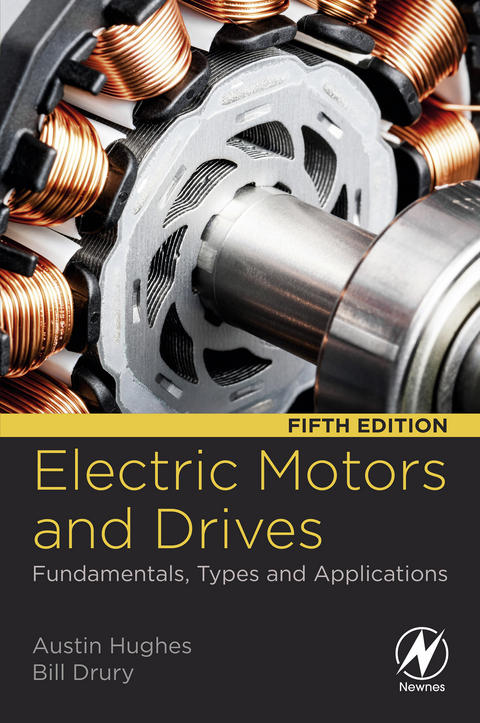 Electric Motors and Drives -  Bill Drury,  Austin Hughes