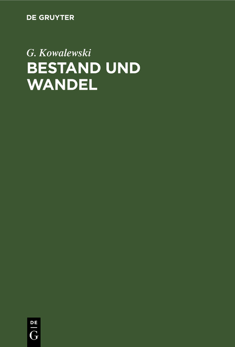 Bestand und Wandel - G. Kowalewski