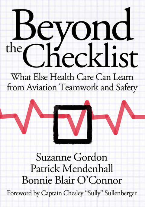 Beyond the Checklist -  Suzanne Gordon,  Patrick Mendenhall,  Bonnie Blair O'toole