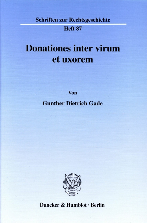 Donationes inter virum et uxorem. -  Gunther Dietrich Gade