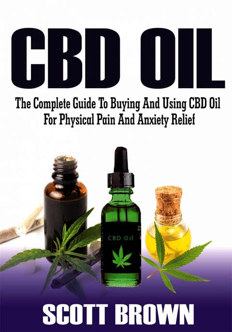 CBD Oil -  Scott Brown