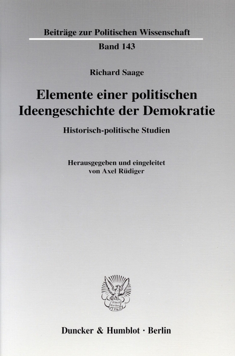 Elemente einer politischen Ideengeschichte der Demokratie. -  Richard Saage