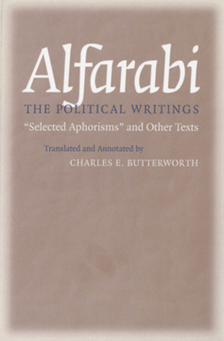 Political Writings -  Alfarabi