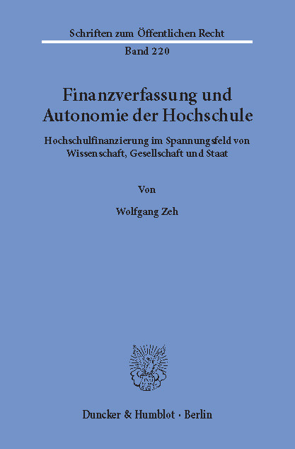 Finanzverfassung und Autonomie der Hochschule. -  Wolfgang Zeh