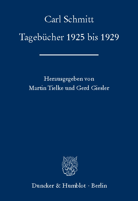 Tagebücher 1925 bis 1929. -  Carl Schmitt